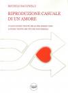 Copertina_Riproduzione Casuale di un Amore.jpg Copertina_Riproduzione Casuale di un Amore.jpg